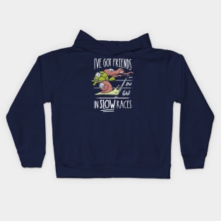 Funny Sloth - I've got friends in slow races Kids Hoodie